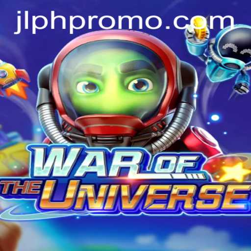 WAR OF THE UNIVERSE: A Galactic Adventure